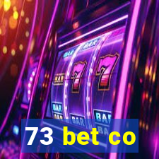 73 bet co